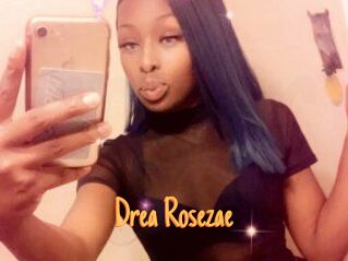 Drea_Rosezae