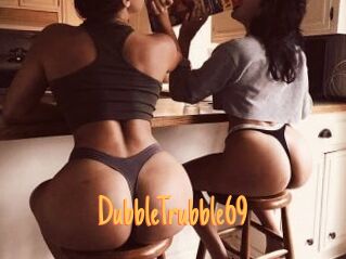DubbleTrubble69