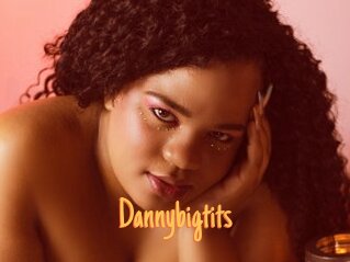 Dannybigtits