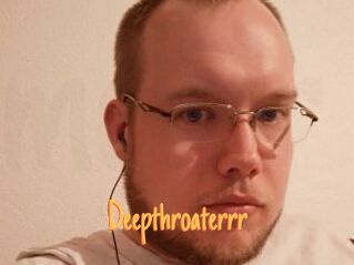 Deepthroaterrr