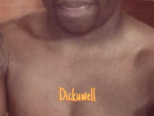 Dickuwell