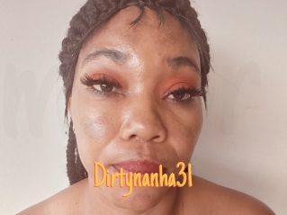 Dirtynanha31