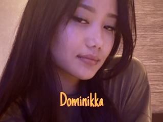 Dominikka