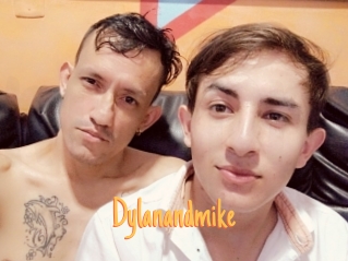 Dylanandmike
