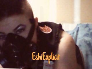 Eshi_Explicit