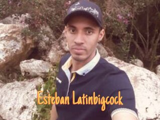 Esteban_Latinbigcock