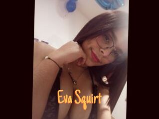 Eva_Squirt