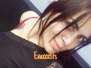 Evaxxxtits