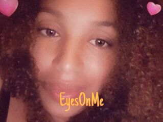 EyesOnMe