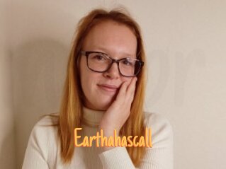 Earthahascall