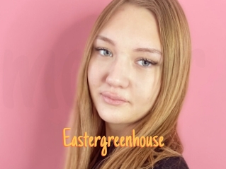 Eastergreenhouse