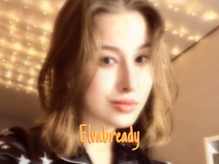 Elvabready