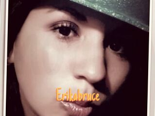 Erikabruce