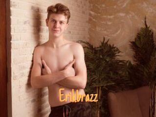 Erikbrazz