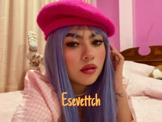 Esevettch