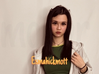 Esmahickmott