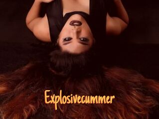 Explosivecummer