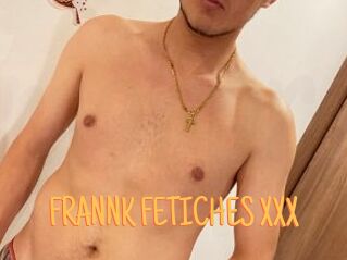 FRANNK_FETICHES_XXX
