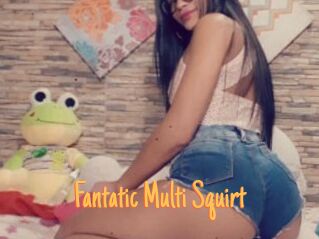 Fantatic_Multi_Squirt