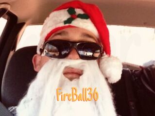 FireBall36