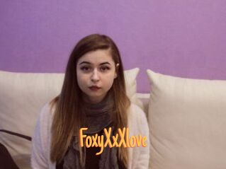 FoxyXxXlove Mobile Porno