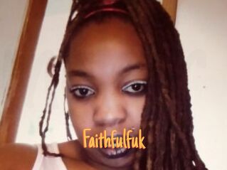 Faithfulfuk