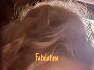 Fatalatina