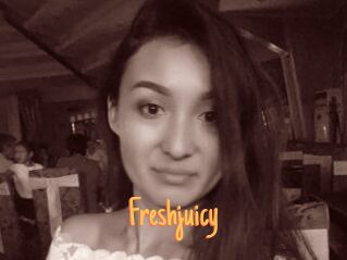 Freshjuicy