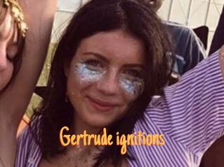 Gertrude_ignitions