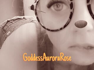 GoddessAuroraRose