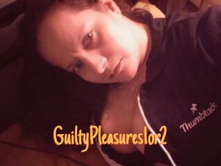 GuiltyPleasures1or2