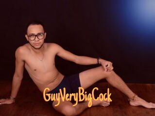 GuyVeryBigCock