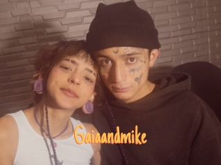 Gaiaandmike