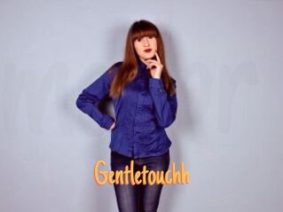 Gentletouchh