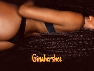 Ginahershee