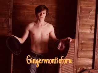 Gingermontieforu