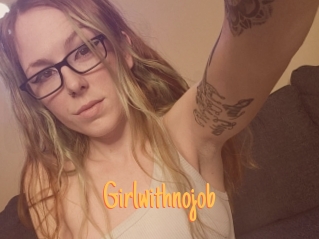 Girlwithnojob
