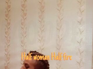 Half_woman_Half_fire