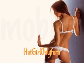 HotGirlOnlyforu Mobile Porno