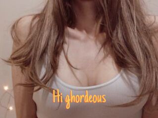 Hi_ghordeous