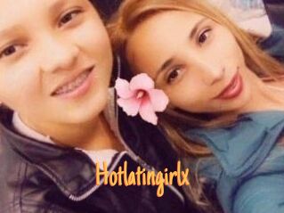 Hotlatingirlx
