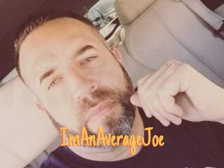 ImAnAverageJoe