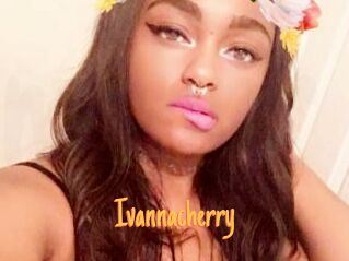Ivannacherry