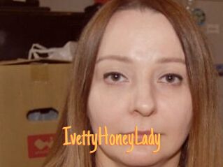 IvettyHoneyLady