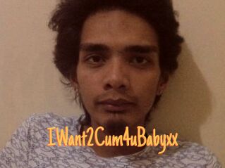 IWant2Cum4uBabyxx