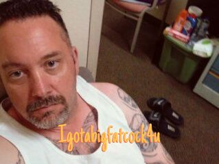 Igotabigfatcock4u