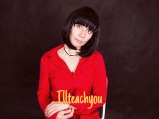 Illteachyou