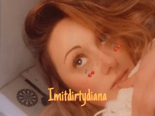 Imitdirtydiana
