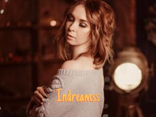 Indreamss