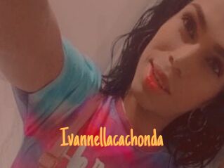 ivannellacachonda Mobile Porno